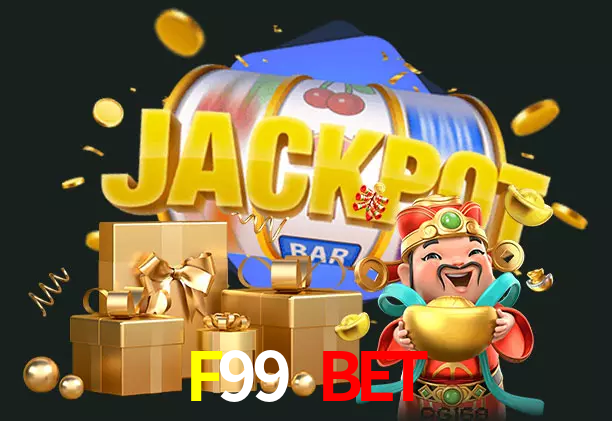 F99 Bet bet