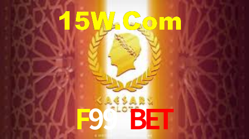 Live Casino F99 Bet